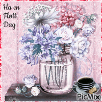 Have a Great Day. Flowers, coffee - Free animated GIF