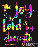 The Joy of the Lord is my strength - Free animated GIF