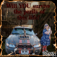 [#]Will YOU survive the perils of this life?[#] Gif Animado