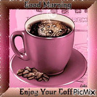 Good Morning. Enjoy Your Coffee. Pink - Bezmaksas animēts GIF