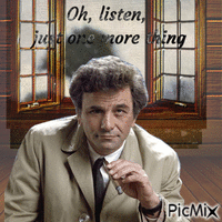 Columbo one more thing - Free animated GIF