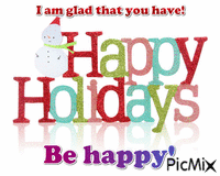 Be happy! Happy Holidays! - Бесплатни анимирани ГИФ