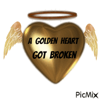 A Golden Heart got broken