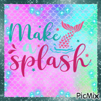 Make a Splash アニメーションGIF