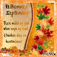 Welkome September. Be good. Wishing you a nice autumn month Gif Animado