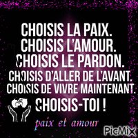 CHOISIS  `` PAIX  ET  AMOUR !!! ``