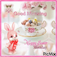 Good morning--Easter monday Gif Animado