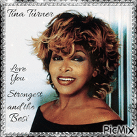 Tina Turner. Strongest and the Best - GIF animé gratuit