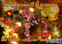 my main goal is to blow up -bulk detonator GIF animata