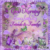Good Morning Friends & Family - Бесплатный анимированный гифка
