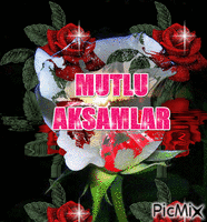 MUTLU AKSAMLAR - Бесплатный анимированный гифка