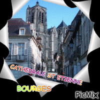 La Cathédrale de Bourges - Gratis animeret GIF