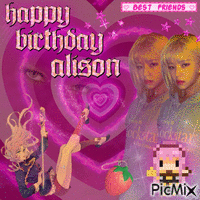 happy birthday alison <3 - Бесплатный анимированный гифка