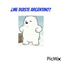 ¿ME DIJISTE ARGENTINO? - GIF animado gratis