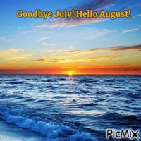 Goodbye July! Hello August! - GIF animasi gratis
