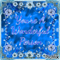 You're a wonderful person