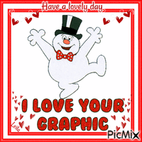 I love your Graphic. Have a lovely day - GIF animado grátis