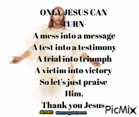 Only Jesus can