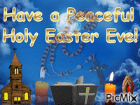 Have a Peaceful Holy Easter Eve - GIF animado gratis
