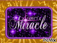 Expect A Miracle - GIF animate gratis