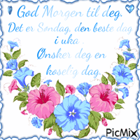 Good Morning to you. Its Sunday, the best day all week. Wish you a cozy day. - Bezmaksas animēts GIF