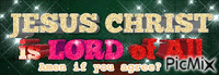 Jesus Christ is Lord - GIF animado grátis