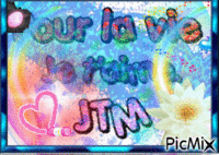 jtm pour la vie - Δωρεάν κινούμενο GIF