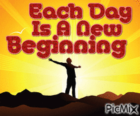 Each Day is A New Beginning - GIF animado grátis