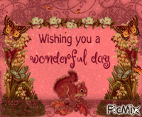Wishing you a wonderful day анимированный гифка