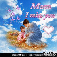 Mom, I miss you - Безплатен анимиран GIF