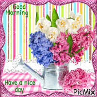 Good morning. Have a nice day. Flowers. Syrin - Kostenlose animierte GIFs