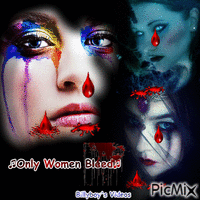Only Women Bleed Animated GIF