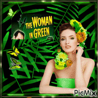 the Woman in Green !!!!!