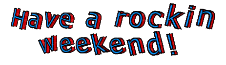 Tekst. Weekdays. Gif. Rockin Weekend. Leila - GIF animé gratuit