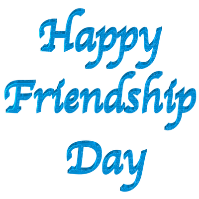 Kaz_Creations Text Happy Friendship Day - zadarmo png