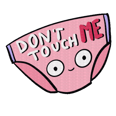 Don't Touch Me - Ingyenes animált GIF