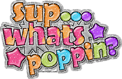 what's poppin glitter text - Free animated GIF