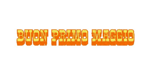 Buon primo maggio - Бесплатный анимированный гифка