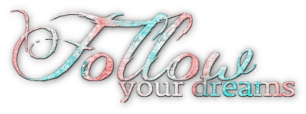 soave text fallow your dreams pink teal - kostenlos png