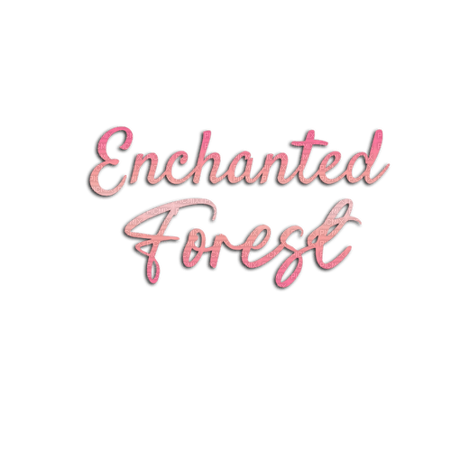kikkapink enchanted forest text - ücretsiz png