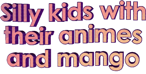 Silly Kids With Their Animes and Mango - GIF animé gratuit