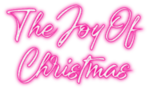 The Joy Of Christmas.Text.Pink - KittyKatLuv65 - nemokama png
