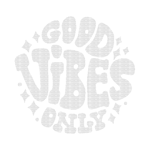 Good vibes only - GIF animé gratuit