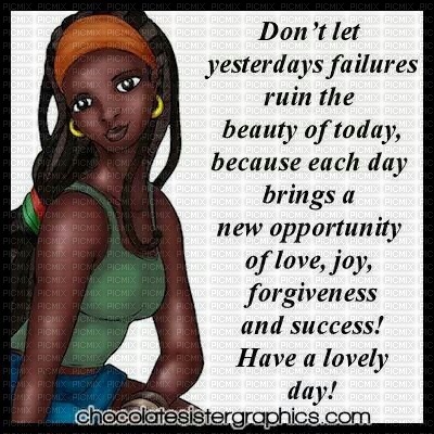 Don't let yesterdays failures ruin... - nemokama png