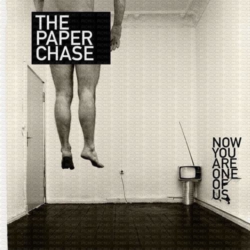 Now You Are One Of Us - The pAper chAse - 免费PNG