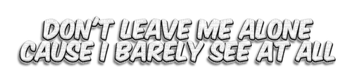 Don't leave me alone ❣heavenlyanimegirl13❣ - PNG gratuit