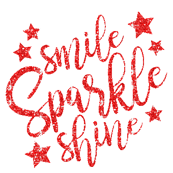 Smile, Sparkle, Shine, Glitter, Quote, Quotes, Deco, Gif, Red - Jitter.Bug.Girl - Zdarma animovaný GIF