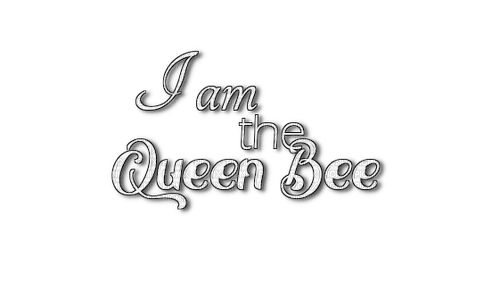 I am the Queen Bee ❣heavenlyanimegirl13❣ - 無料png