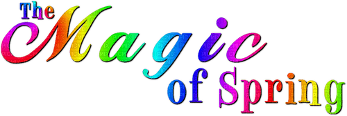 The Magic Of Spring.Text.Rainbow - gratis png
