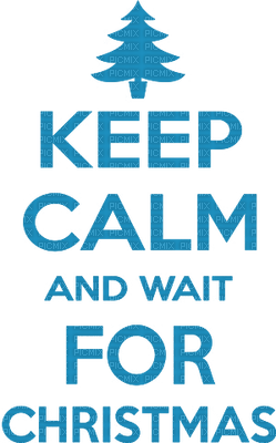 Kaz_Creations Logo Text Keep Calm And Wait For  Christmas - 免费PNG